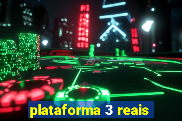 plataforma 3 reais